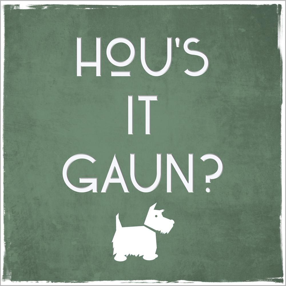 Card: Hou's It Gaun? - Coorie Doon