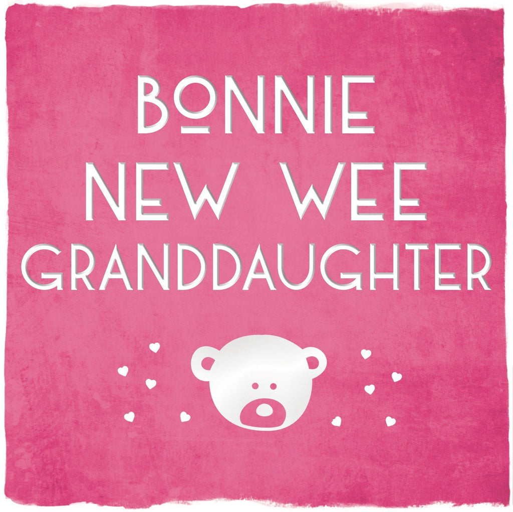 Card: Bonnie New Granddaughter - Coorie Doon