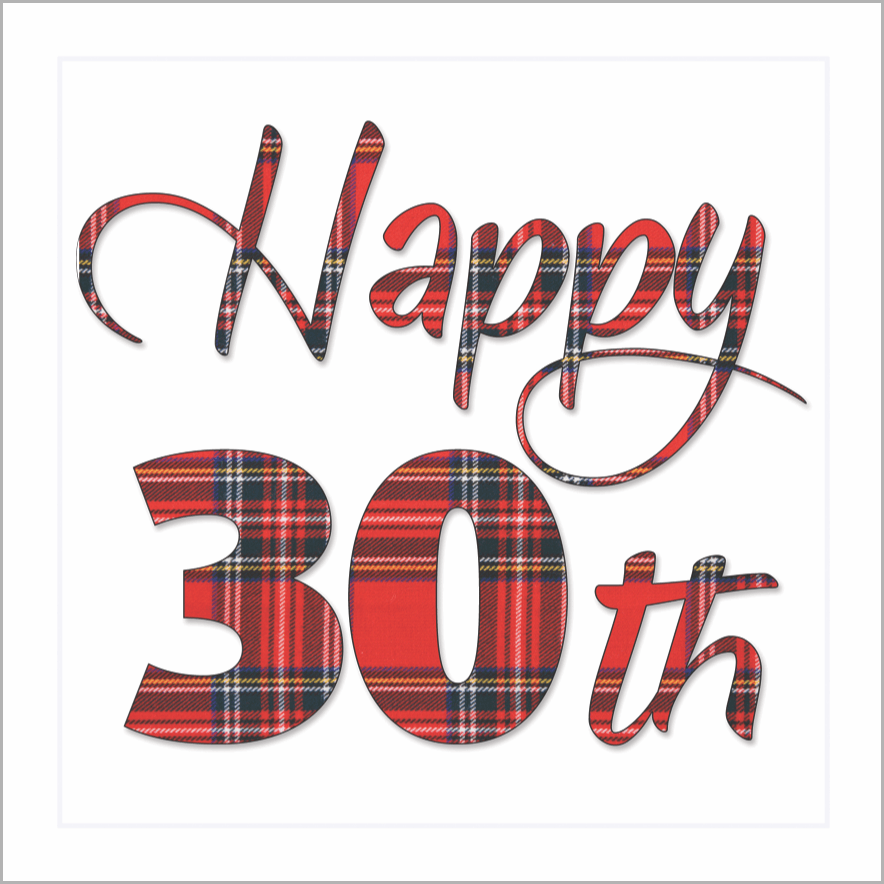 Happy 30th Card (Royal Stewart) Birthday Card - Coorie Doon
