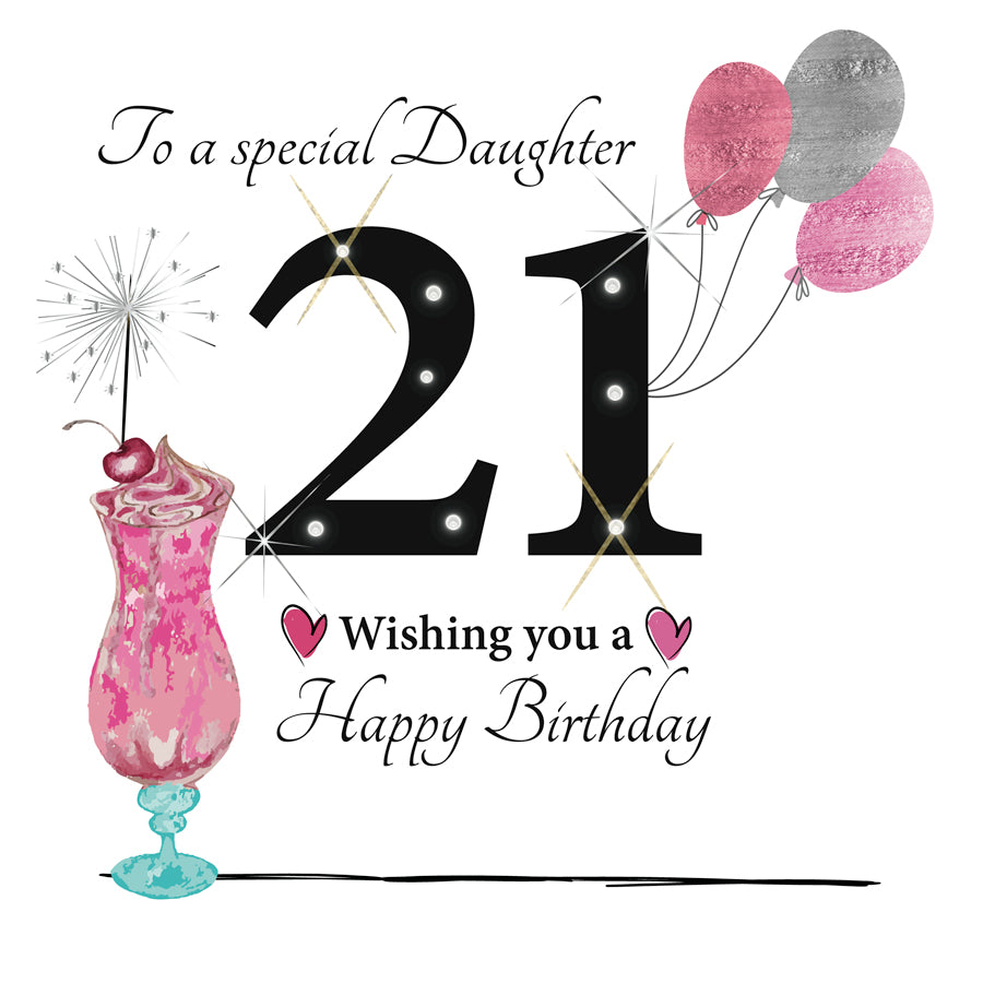 Card - Large Size -  To A Special Daughter, 21st Birthday