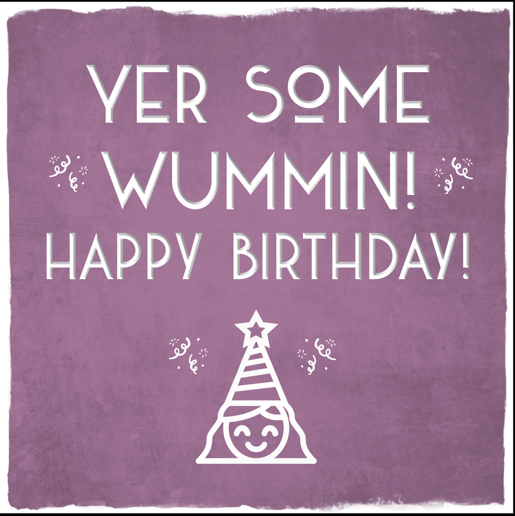 Card:  Yer Some Wummin!