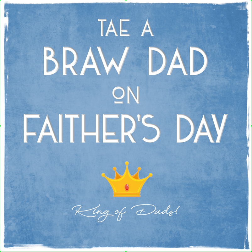 Card: Braw Dad on Faither's Day