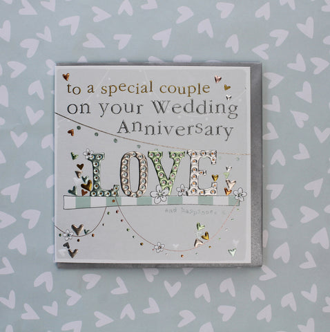 Card:   To A Special Couple On Your Wedding Anniversary