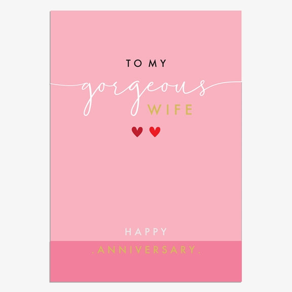 Card: To My Gorgeous Wife - Happy Anniversary