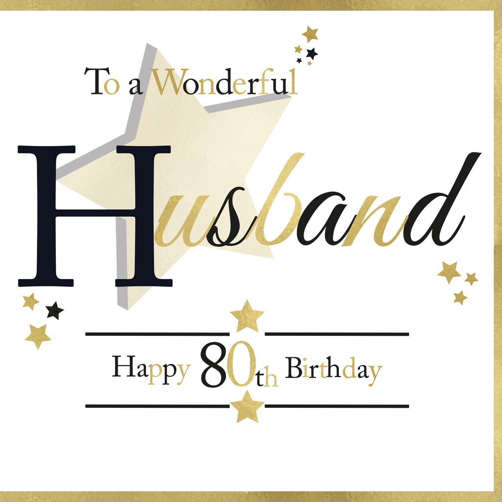 Card - Large Size - To A Wonderful Husband Happy 80th Birthday