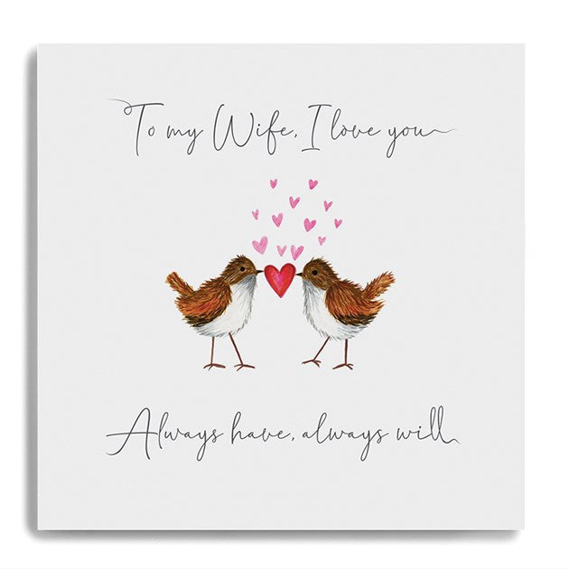 Card:  Valentines To My Wife....