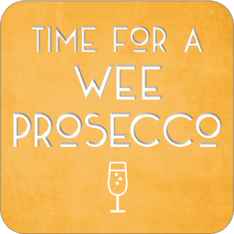 Coaster:  Wee Prosecco