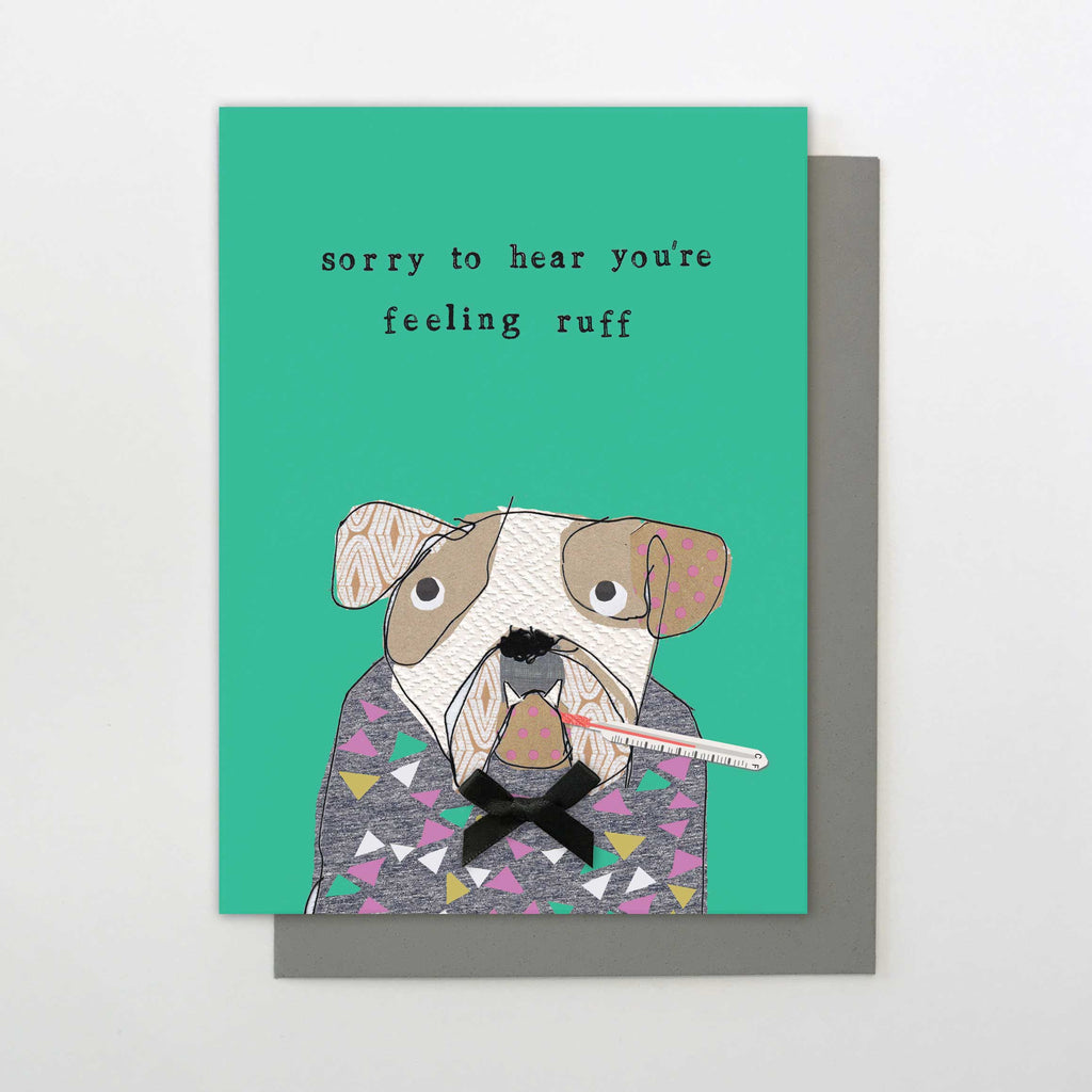 Card: Sorry to Hear You're Feeling Ruff Bulldog