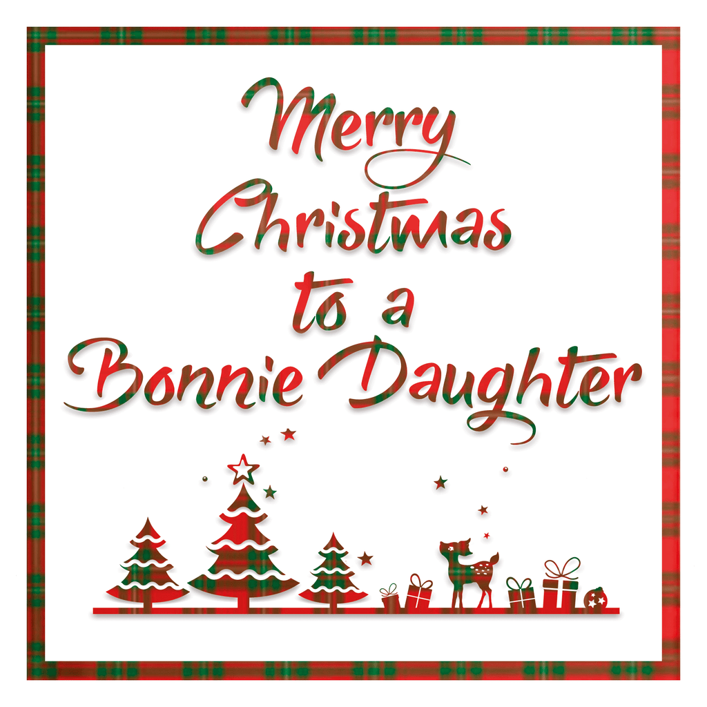 Card: Merry Christmas to a Bonnie Daughter