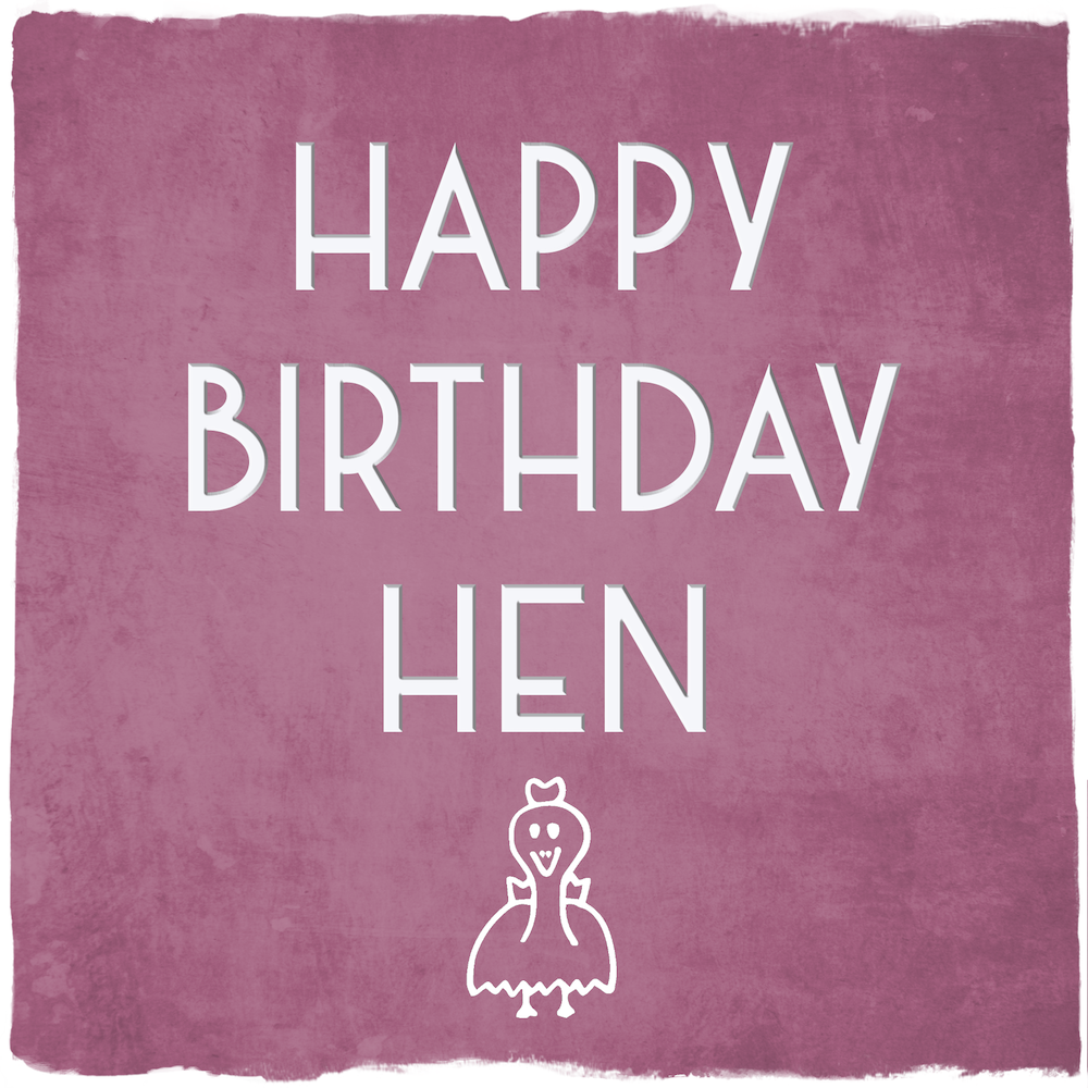 Card: Birthday Hen