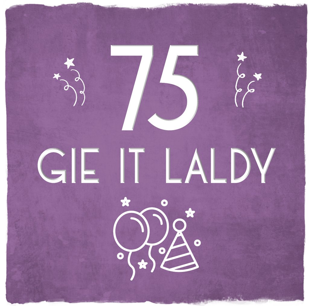 Card: 75 Gie It Laldy