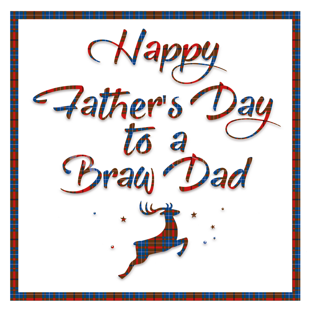 Card: Happy Father's Day to a Braw Dad