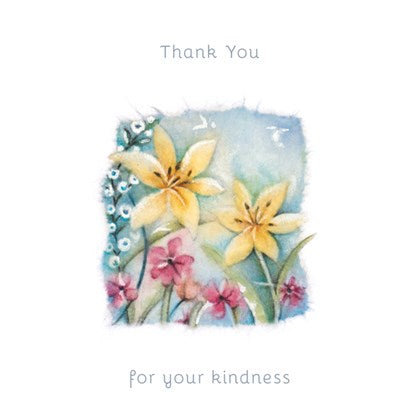 Card: Thank You For Your Kindness