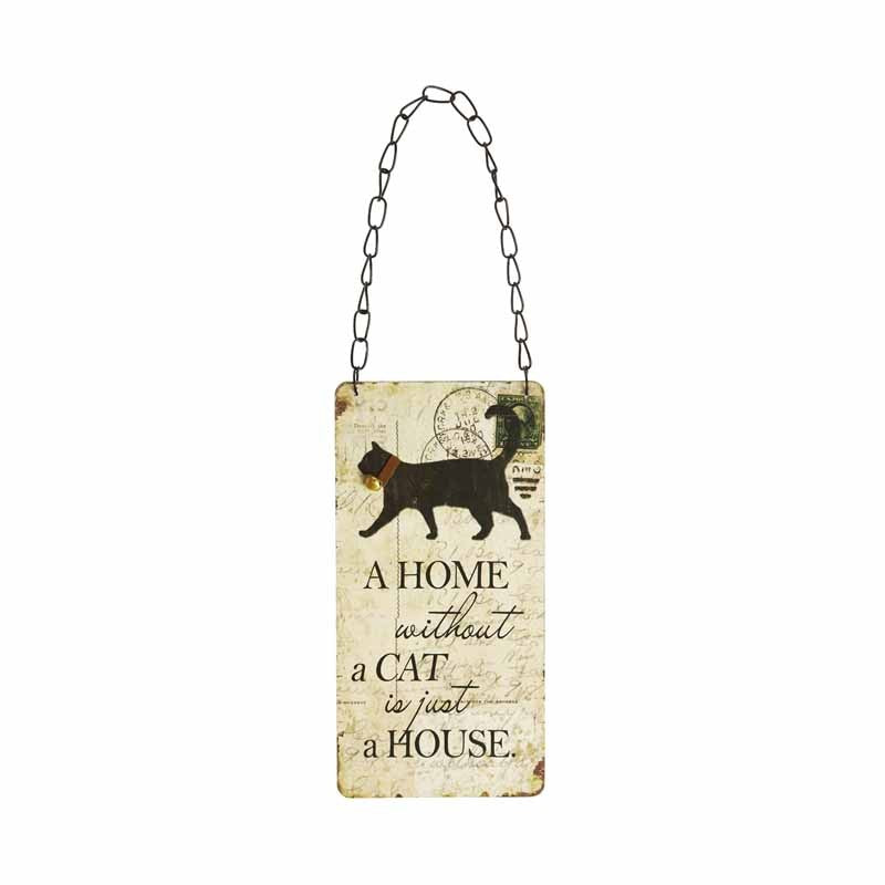 A Home Without A Cat Sign